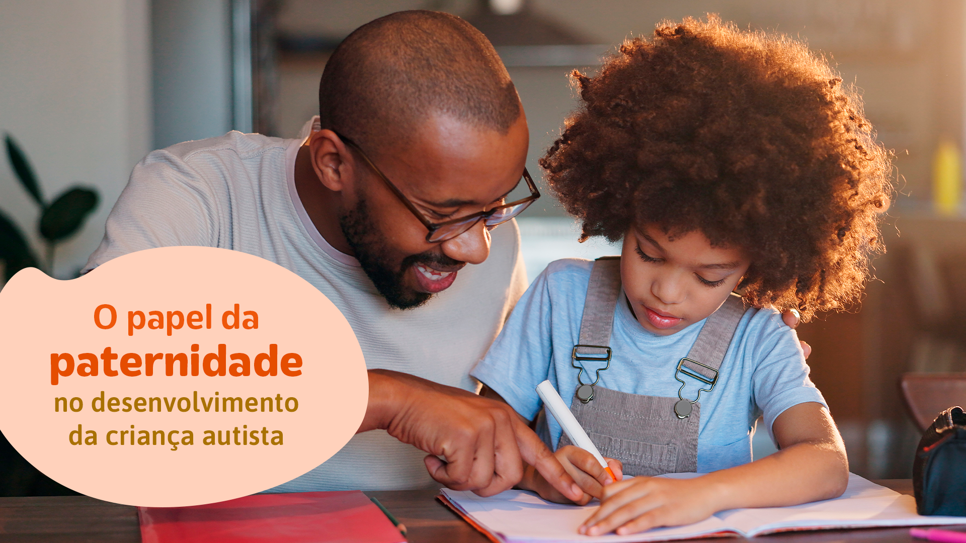 A presença paterna na vida das crianças é insubstituível – ainda mais para as crianças autistas